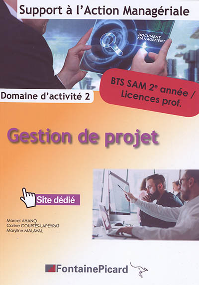 Gestion de projet : BTS SAM, support à l'action managériale, 2e année licences prof. : domaine d'activité 2