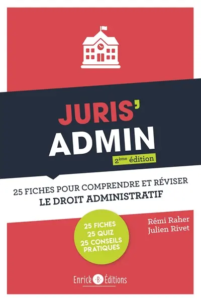 Juris'admin : 25 fiches pour comprendre et réviser le droit administratif