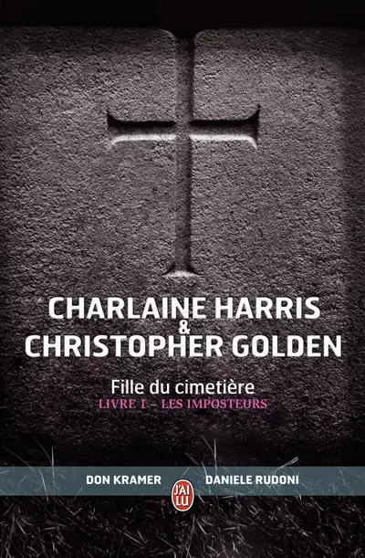 Fille du cimetière. Vol. 1. Les imposteurs