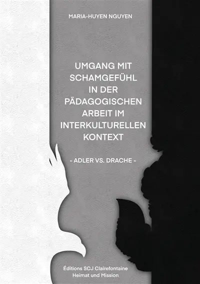 Umgang mit Schamgefühl in der pädagogischen Arbeit im interkulturellen Kontext (Adler vs. Drache)