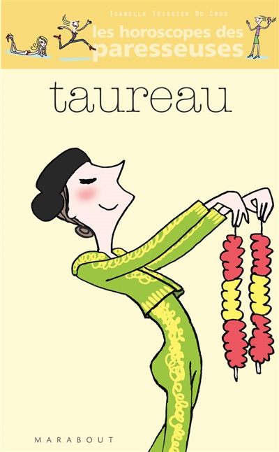 Taureau, 20 avril-21 mai : horoscope 2007