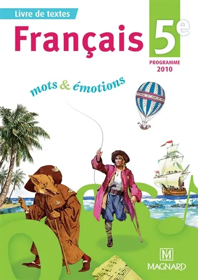 Français 5e : livre de textes, programme 2010