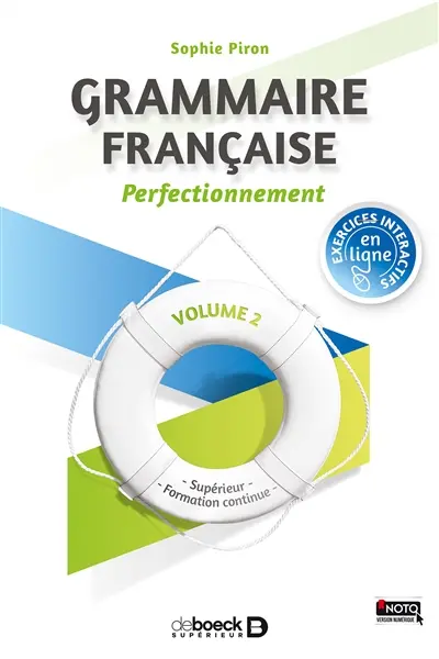 Grammaire française : supérieur, formation continue. Vol. 2. Perfectionnement