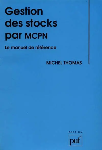 Gestion des stocks par MCPN : le manuel de référence