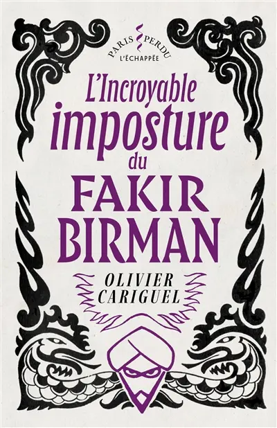 L'incroyable imposture du fakir Birman