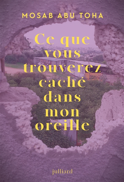 Ce que vous trouverez caché dans mon oreille : poèmes de Gaza