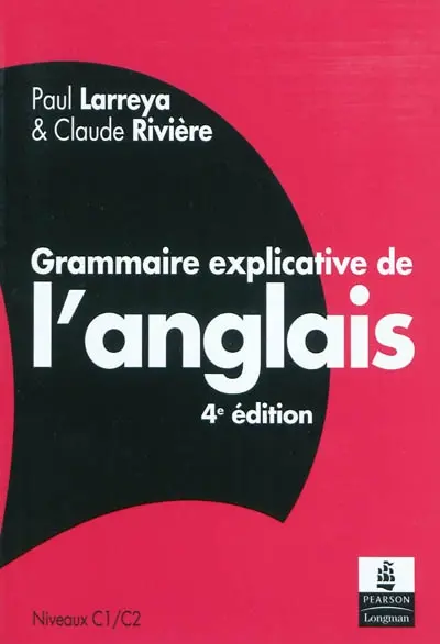 Grammaire explicative de l'anglais