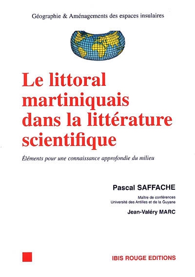 Le littoral martiniquais dans la littérature scientifique : éléments pour une connaissance approfondie du milieu