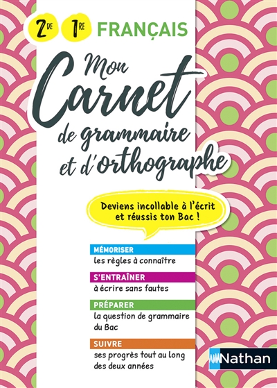 Mon carnet de grammaire et d'orthographe : français 2de, 1re