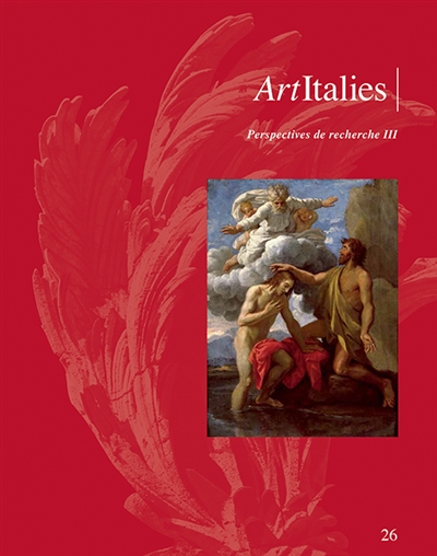 Art Italies : la revue de l'AHAI, n° 26. Perspectives de recherche 3