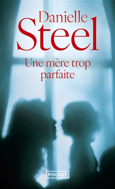 Une mère trop parfaite