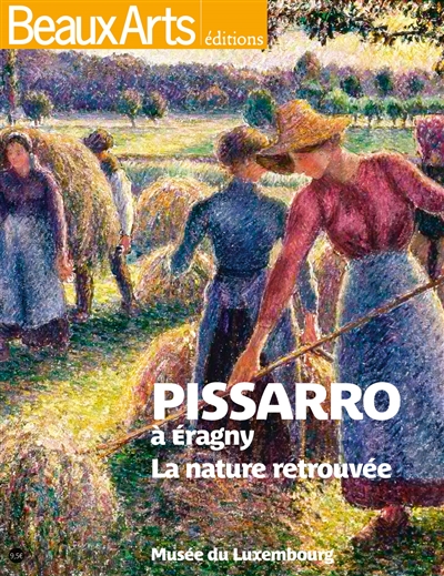 Pissarro à Eragny : la nature retrouvée