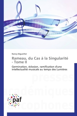 Rameau, du cas à la singularité : tome ii