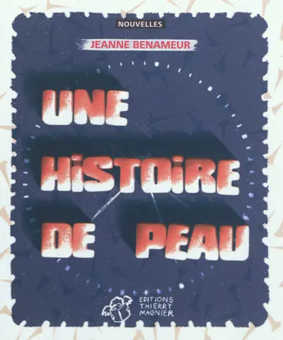 Une histoire de peau