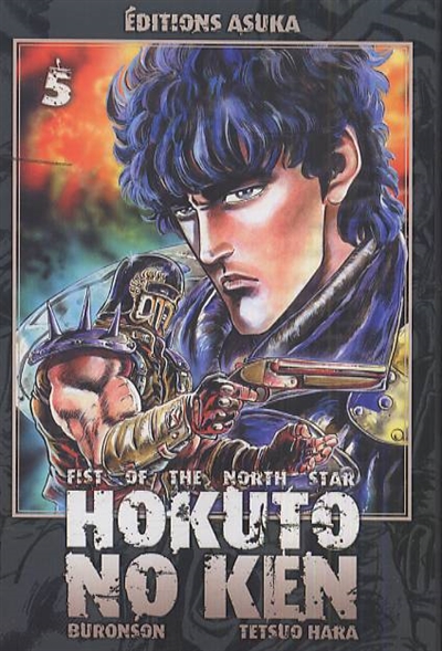 Hokuto no Ken : fist of the North Star. Vol. 5