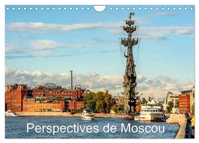 Perspectives de Moscou (Calendrier mural 2025 DIN A4 vertical), CALVENDO calendrier mensuel : La capitale de la Russie a tant à offrir