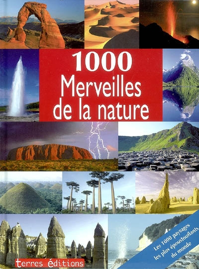 1000 merveilles de la nature