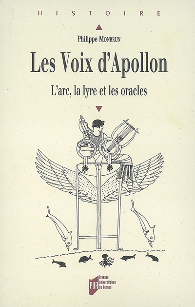 Les voix d'Apollon : l'arc, la lyre et les oracles