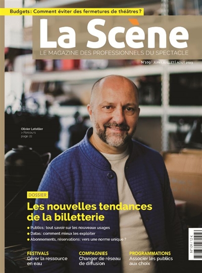 Scène (La) : le magazine professionnel des spectacles, n° 109. Les nouvelles tendances de la billetterie
