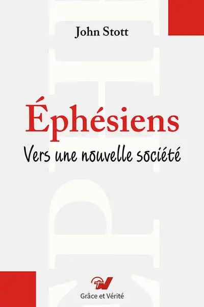 Ephésiens : vers une nouvelle société