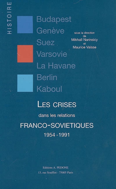 Les crises dans les relations franco-soviétiques : 1954-1991