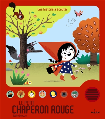 Le Petit Chaperon rouge : une histoire à écouter