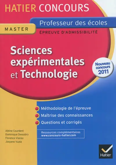 Sciences expérimentales et technologie : épreuve d'admissibilité : nouveau concours 2011