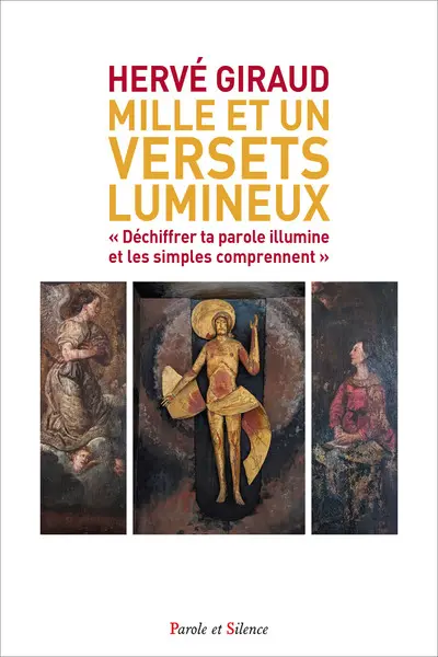 Mille et un versets lumineux : déchiffrer ta parole illumine et les simples comprennent (Ps 118, 130)
