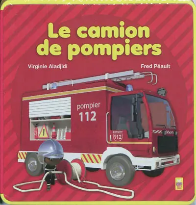 Le camion de pompiers