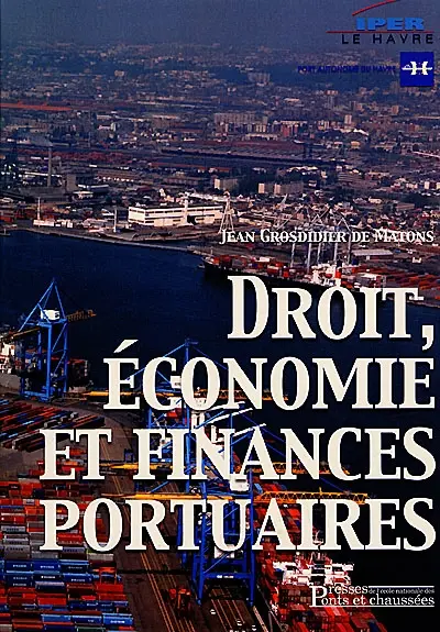 Droit, économie et finances portuaires