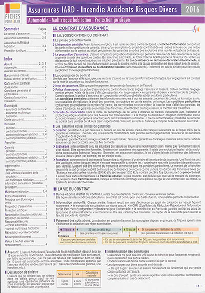 Assurances IARD, incendie, accident, risques divers : automobile, multirisque habitation, protection juridique