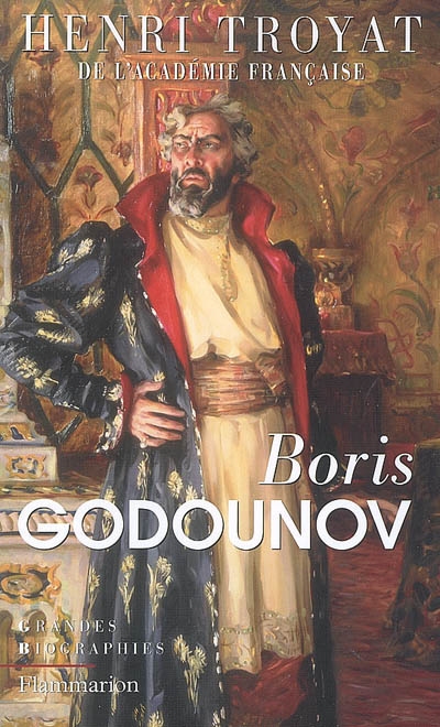 Boris Godounov à Michel Romanov : biographie