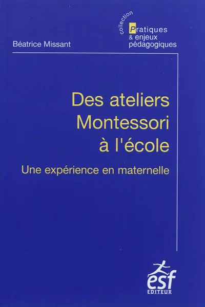 Des ateliers Montessori à l'école : une expérience en maternelle