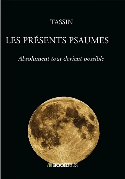 LES PRESENTS PSAUMES