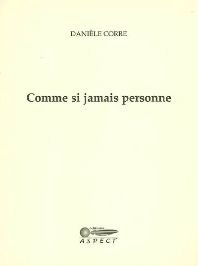 Comme si jamais personne