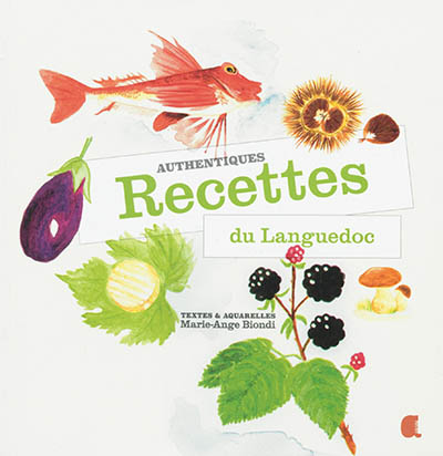 Authentiques recettes du Languedoc