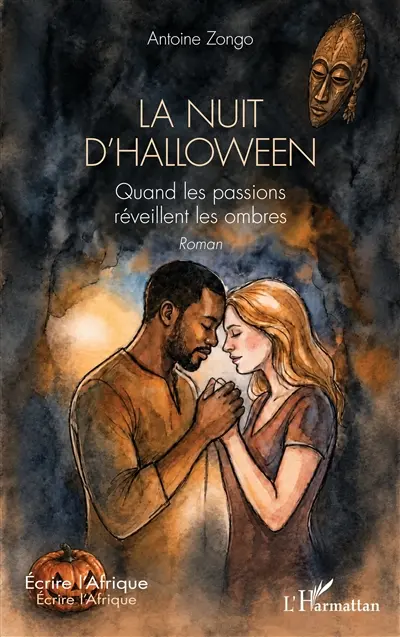 La nuit d'Halloween : quand les passions réveillent les ombres