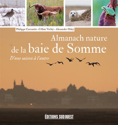 Almanach nature de la baie de Somme : d'une saison à l'autre