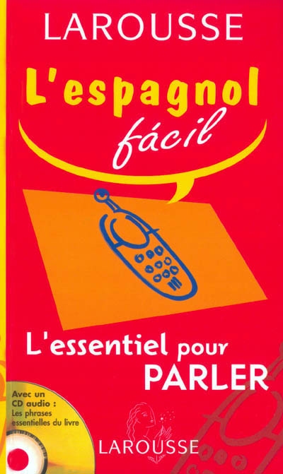 L'espagnol fácil - L'essentiel pour parler