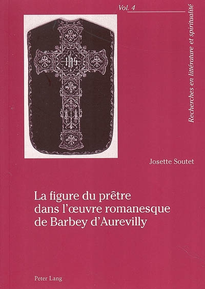 La figure du prêtre dans l'oeuvre romanesque de Barbey d'Aurevilly
