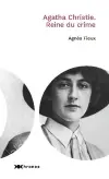 Agatha Christie : reine du crime