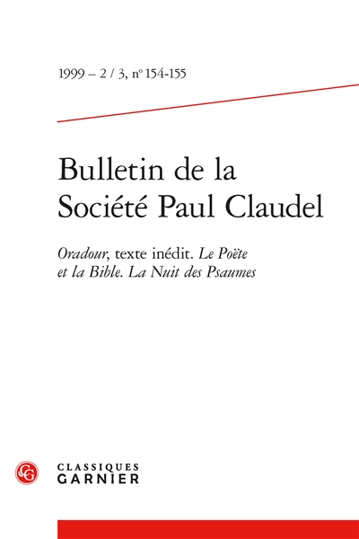 Bulletin de la Société Paul Claudel, n° 154-155. Oradour, texte inédit