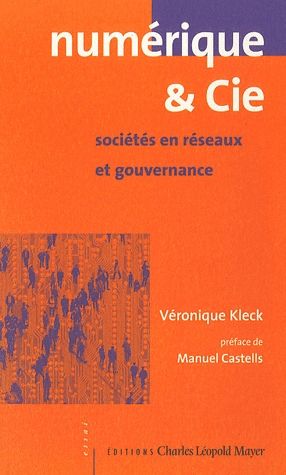 Numérique & Cie : sociétés en réseaux et gouvernance