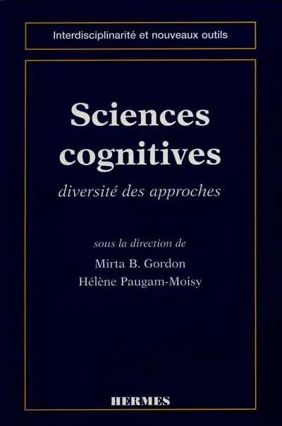 Sciences cognitives : diversité des approches