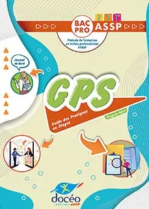 GPS, guide des pratiques en stages, bac pro ASSP : période de formation en milieu professionnel, PFMP