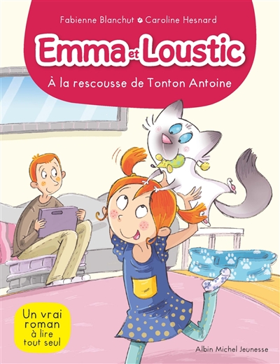 Emma et Loustic : À la rescousse de Tonton Antoine