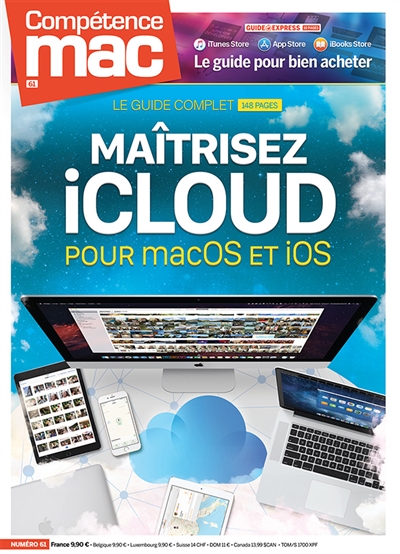 Compétence Mac, n° 61. Maîtrisez iCloud : pour macOS et iOS