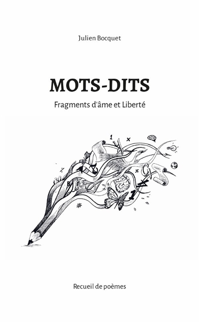 Mots-Dits : Fragments d'âme...