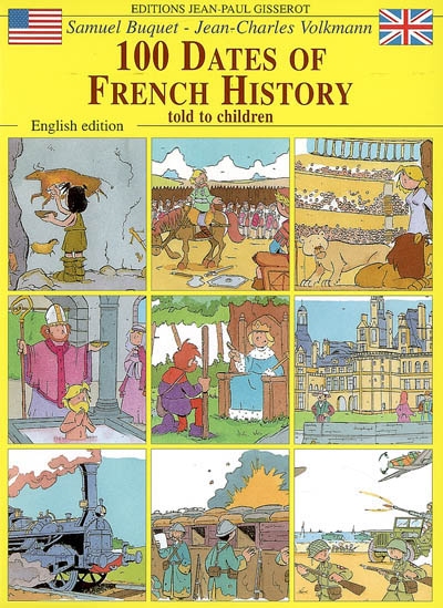 100 dates of french history : told to children