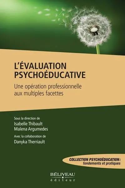 L'évaluation psychoéducative : Une opération professionnelle aux multiples facettes